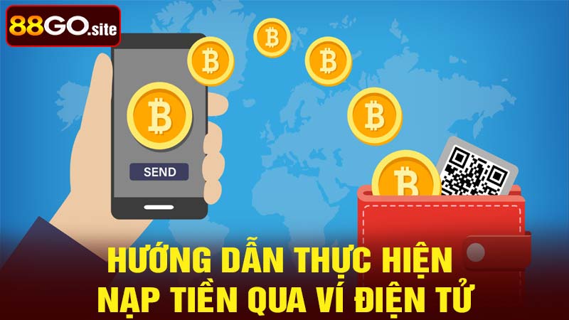 Hướng dẫn nạp tiền 88go bằng ví điện tử