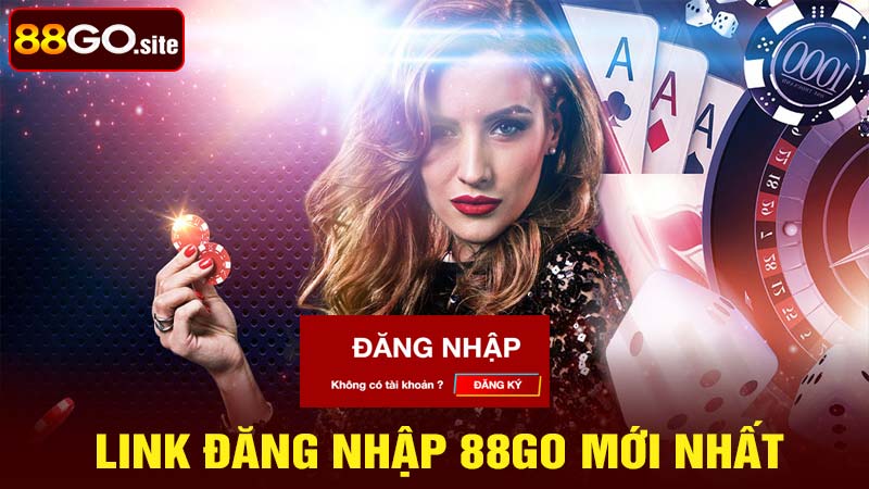 Link đăng nhập 88go mới nhất