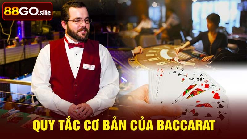 Quy tắc cơ bản của Baccarat