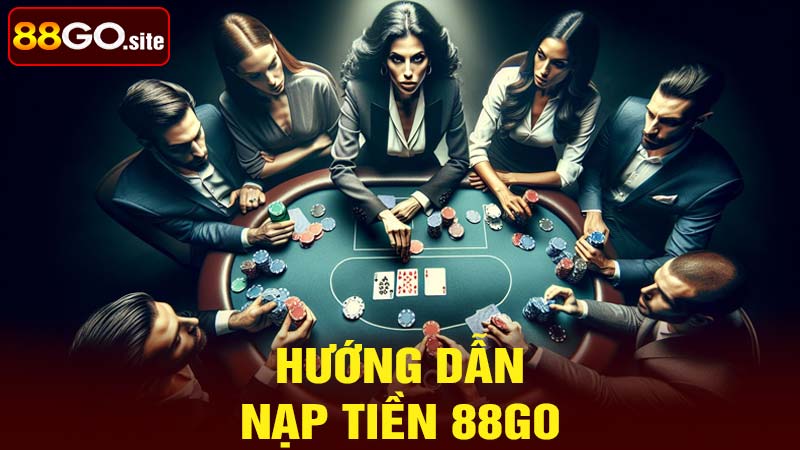 Hướng dẫn nạp tiền 88go