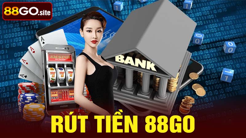 Rút Tiền 88go